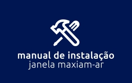 Manual de Instalação - Janela Maxiam-Ar